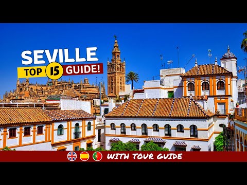 15 Things To Do In SEVILLE - Pro Tips for First-Timers!