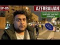 Gapagap ka Jugaad - Nizami Street Baku -Azerbaijan 🇦🇿 EP-06