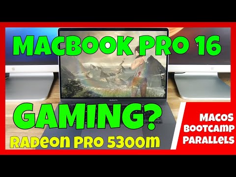 Macbook Pro 16 Inch - Gaming in MacOS, Bootcamp, and Parallels using the AMD Radeon 5300m