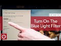 How To Enable The Blue Light Filter In Windows