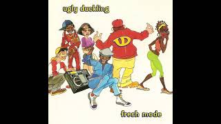 Ugly Duckling - Everybody C&#39;mon (1999 EP: Fresh Mode)