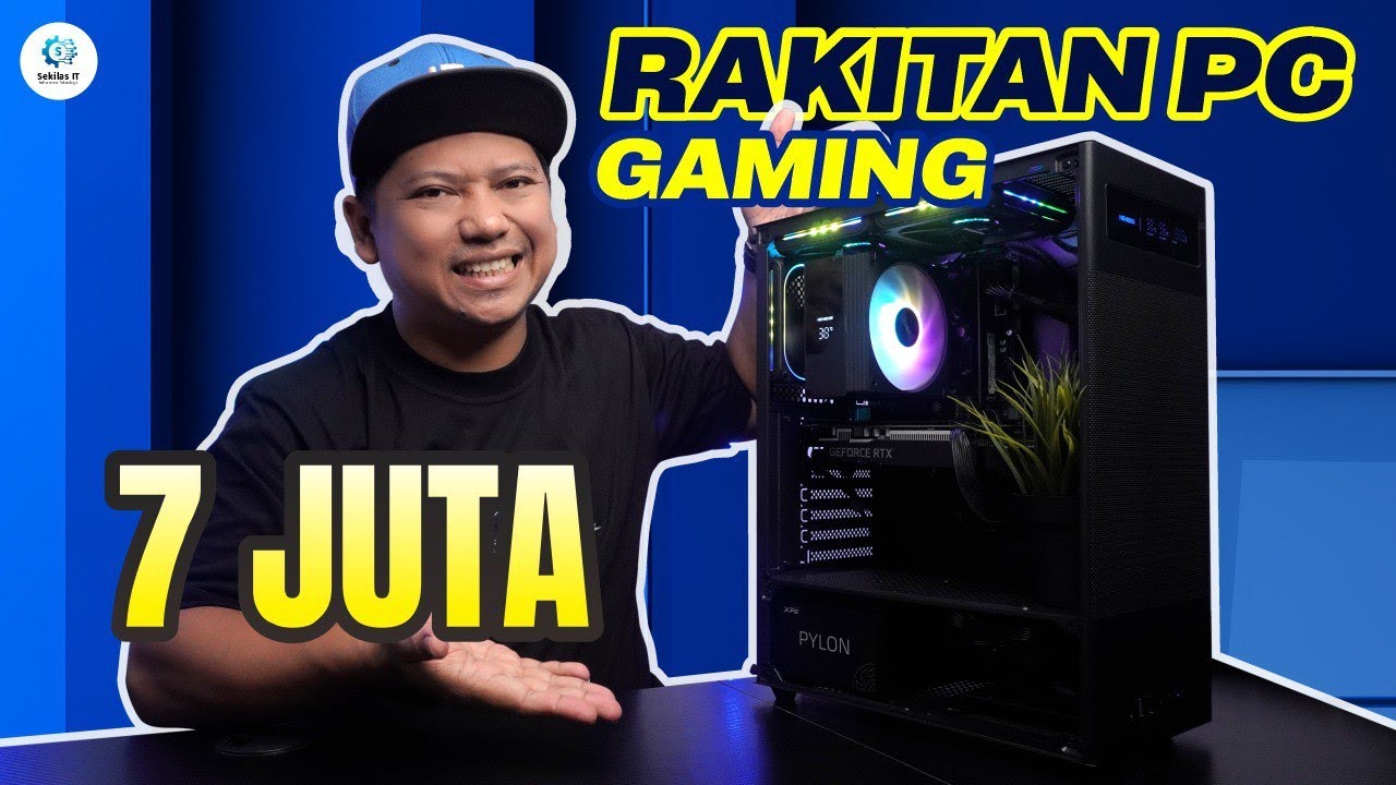 Rakitan PC 7 Juta Performa khusus gaming akhir 2025