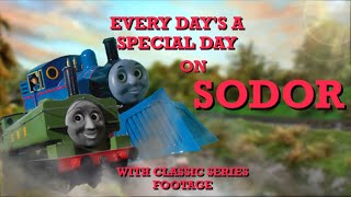 EVERY DAY&#39;S A SPECIAL DAY ON SODOR WITH SEASON 1-5 FOOTAGE