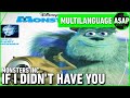 Monsters Inc If I Didn T Have You Multilanguage Requested