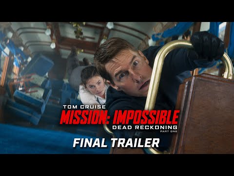 Mission: Impossible – Dead Recko..