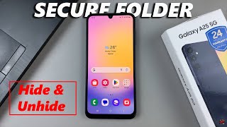 How To Hide & Unhide Secure Folder On Samsung Galaxy A25 5G