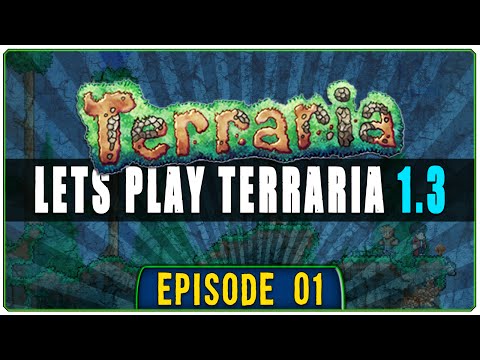Terraria 1.3 PC Lets Play [S1E1] || A New World, A New Start!