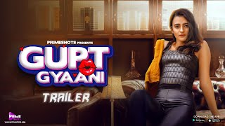 Gupt Gyaani Trailer | Ayesha kapoor | Streaming now on PrimeShots.app