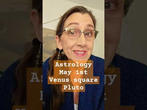 Astrology May 1st Venus square Pluto Stability or Transformation