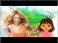 Shakira Together Ft Dora The Explorer