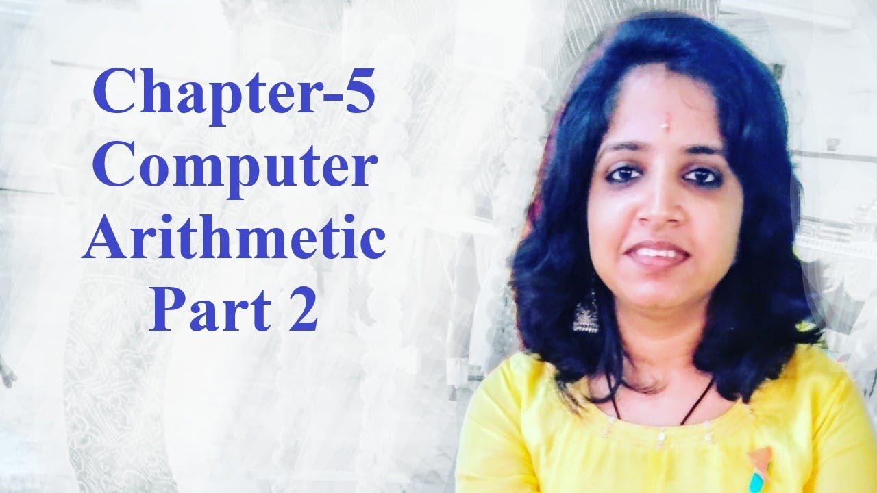 Chapter-5 Computer Arithmetic Part 2