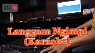 Download lagu LANGGAM NGIMPI - SRIPAT SRIPIT - karaoke - COVER - SAMPLING PSR S975 mp3