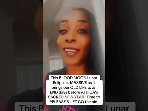 This BLOOD MOON Lunar Eclipse is MASSIVE AND it happens days before AFRICA’s SACRED NEW YEAR! 