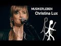 Musikerleben – Christina Lux