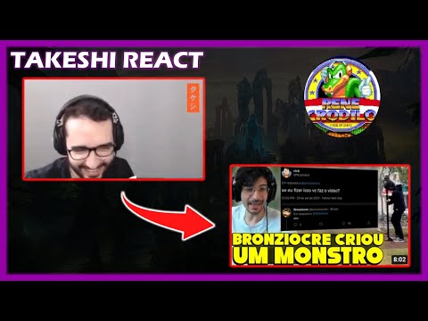 TAKESHI REACT RENECRODILO BRONZIOCRE CRIOU UM MONSTRO, SEXTOU REVOLTA, JOVIRONE MAIN LEE SIN