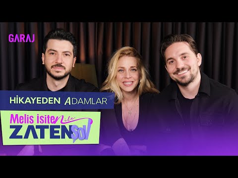 Hikayeden Adamlar | Melis İşiten ile Zaten Şov @hikayedenadamlar