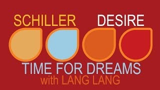 Schiller  - Time For Dreams with Lang Lang
