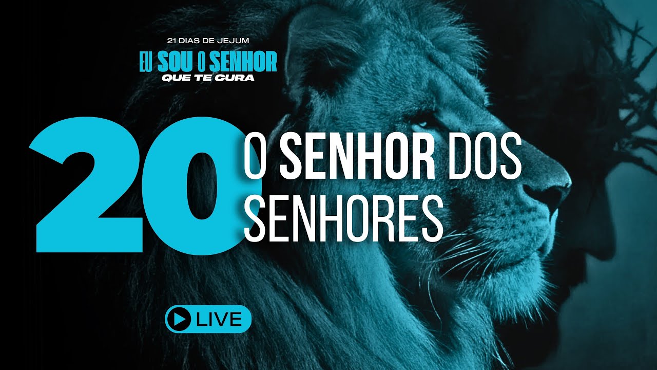 Capítulo 20 – O SENHOR dos Senhores