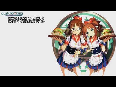 THE iDOLM@STER Namassuka SPECIAL 03 - Part 03 - Discours d'ouverture - VOSTFR
