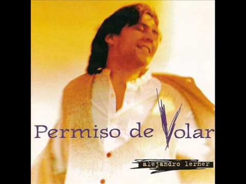 08. Testigo Del Sol - Alejandro Lerner (Permiso De Volar) - 1994