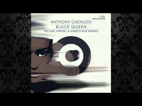 Anthony Castaldo - Black Queen (Spektre Remix) [STICKRECORDINGS]