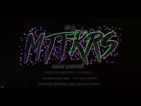 GI-O - MTFKRS  ( VIDEO OFICIAL)
