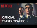 Peaky Blinders | Official Season 6 Teaser Trailer | Netflix