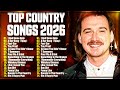 Country Music 2026 Top Country Songs Playlist Morgan Wallen Zach Bryan Luke Combs Thomas Rhett