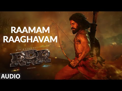 Raamam Raaghavam Audio Song  - RRR – Ram Charan , NTR | M. M. Keeravaani | SS Rajamouli | #RiseOfRam