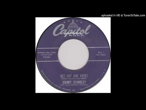 Johnny Standley – "Get Out and Vote! (Part 1 & 2)" (1956)