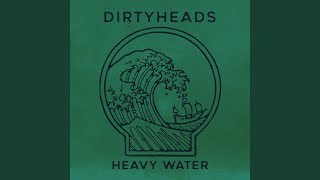 Heavy Water (feat. Common Kings)