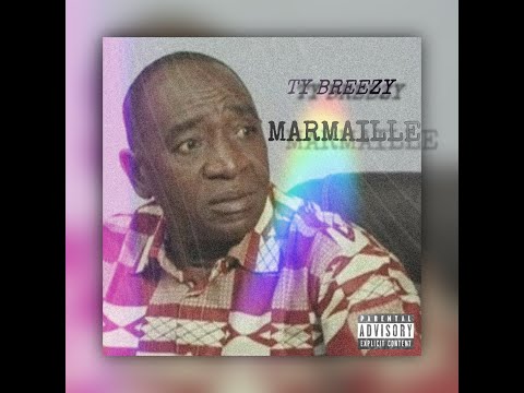 Ty Breezy - Marmaille (Audio)