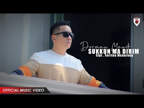 Dorman Manik - Sukkun Ma Dirim ( Official Video )