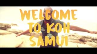 Lynx Yo - Welcome to Koh Samui