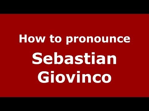 How to pronounce Sebastian Giovinco (Italian/Italy) - PronounceNames.com