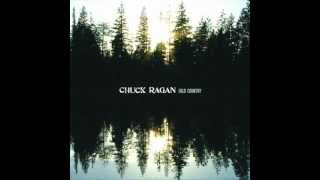 Chuck Ragan - Cut &#39;Em Down - Gold Country