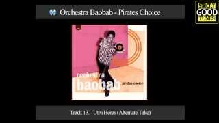 Orchestra Baobab - Utru Horas (Alternate Take)