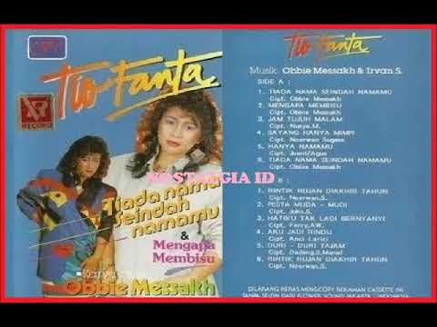 Tiada Nama Seindah namamu - Tio Fanta - Tembang Kenangan 80 an