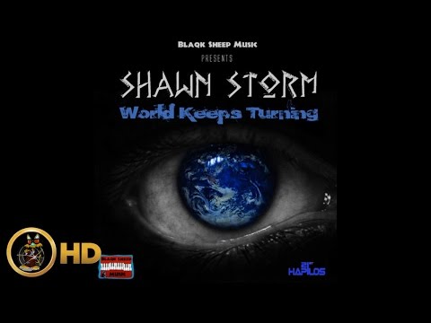 Shawn Storm - World Keeps Turning - January 2016