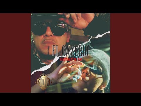 El Cazerio (feat. Cali Budz)