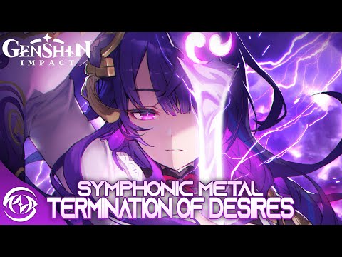 Termination of Desires (Raiden Shogun Theme) - Remix Cover 【Intense Symphonic Metal】 Genshin Impact