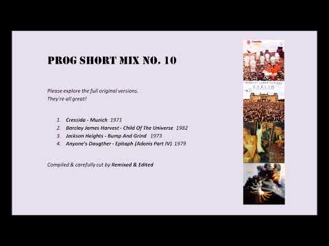 Prog Short Mix No. 10 - Cressida, Barclay James Harvest, Jackson Heights & Anyone's Daugther
