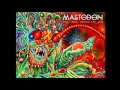 Mastodon - Tread Lightly