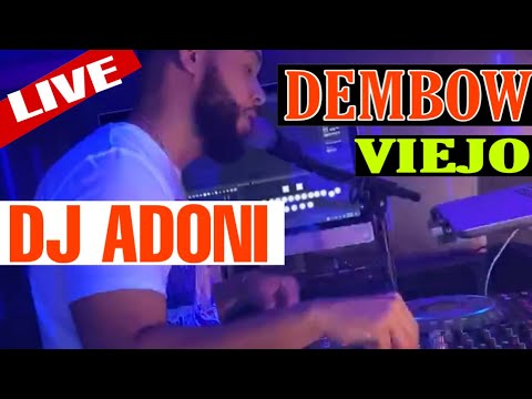 Dembow Viejo Mix Mezclando en vivo DJ ADONI ( CON ESTOS DEMBOW TU CRECISTE )