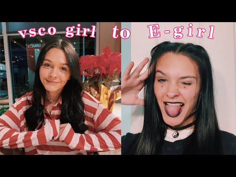 VSCO girl to E-GIRL transformation