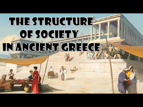 The Structure of Society in Ancient Greece: Class hierarchy