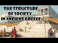 The Structure of Society in Ancient Greece: Class hierarchy