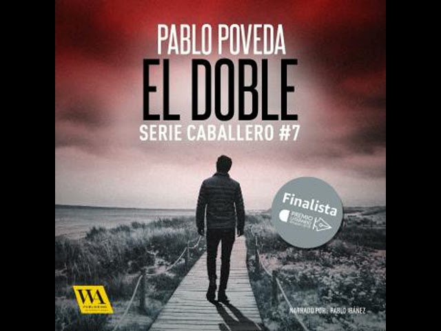 Vídeo relacionado con El Doble: Una aventura de intriga y suspense de Gabriel Caballero: 7 (Gabriel Caballero Crimen y Misterio)