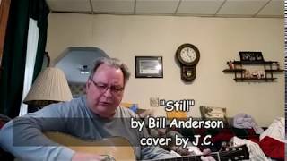 &quot;Still&quot; by Bill Anderson  (Cover)