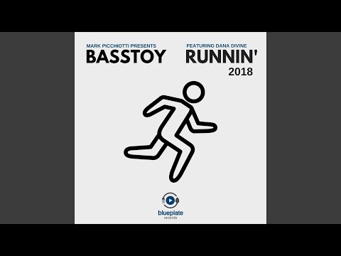 Runnin' 2018 (BASSTOY Redux Radio Edit)